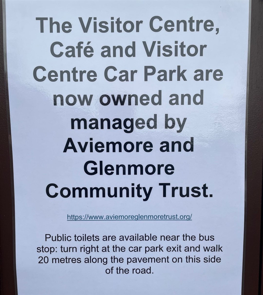 SIGN OF CHANGE: The notice at Glenmore Visitor Centre which is expected to reopen in early December.