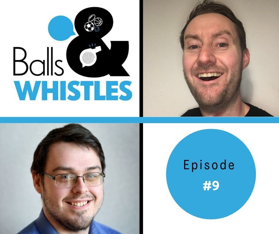 Listen to a new episode of Balls & Whistles now!