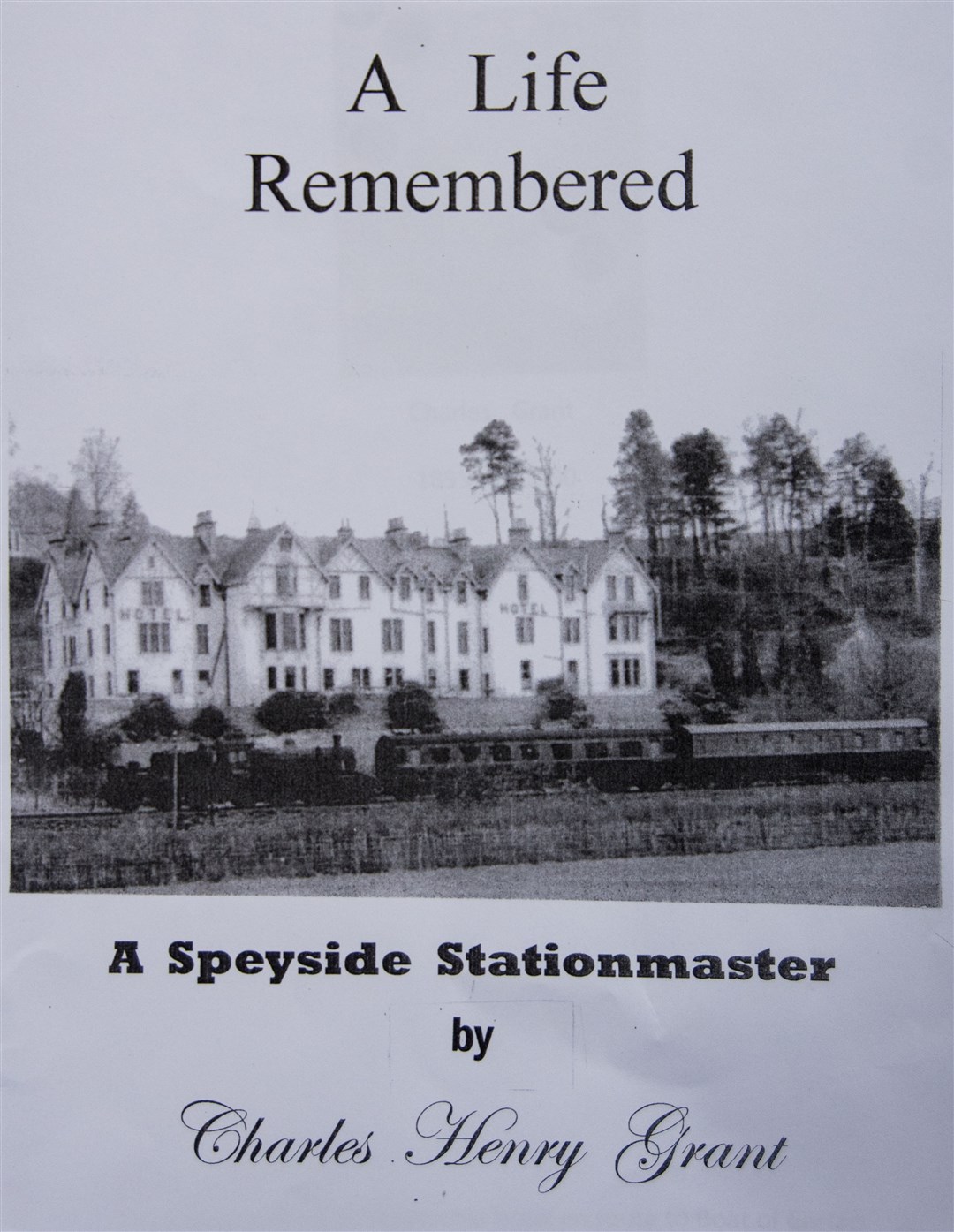 A Life Remembered, A Speyside Stationmaster by Charles Henry Grant is a moving tribute.